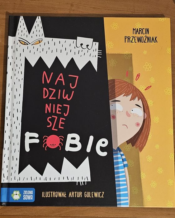 Najdziwniejsze Fobie książka dla dzieci