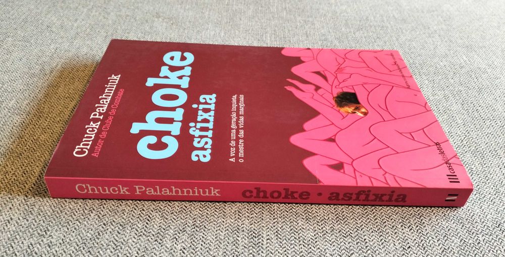 Livro "Choke - Axfixia" de Chuck Palahniuk