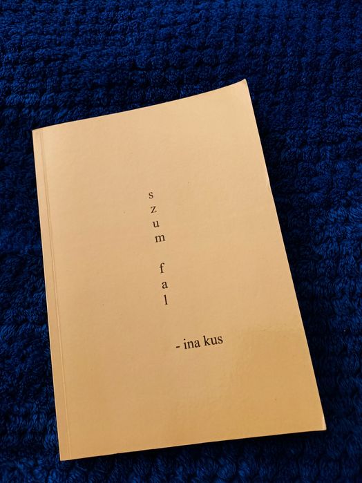 Szum fal - ina kus - poezja