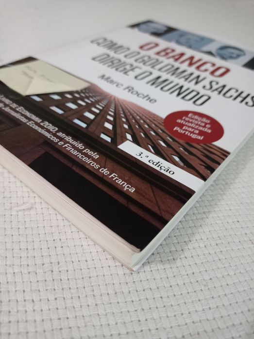 O banco - como o Goldman Sachs dirige o mundo - Marc Roche