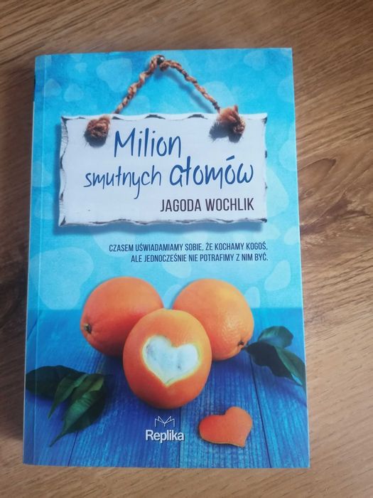 "Milion smutnych atomów" Jagoda Wochlik