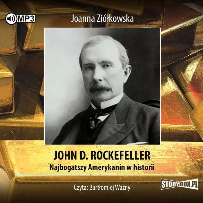 John D. Rockefeller. Najbogatszy Amerykanin w historii. Audiobook