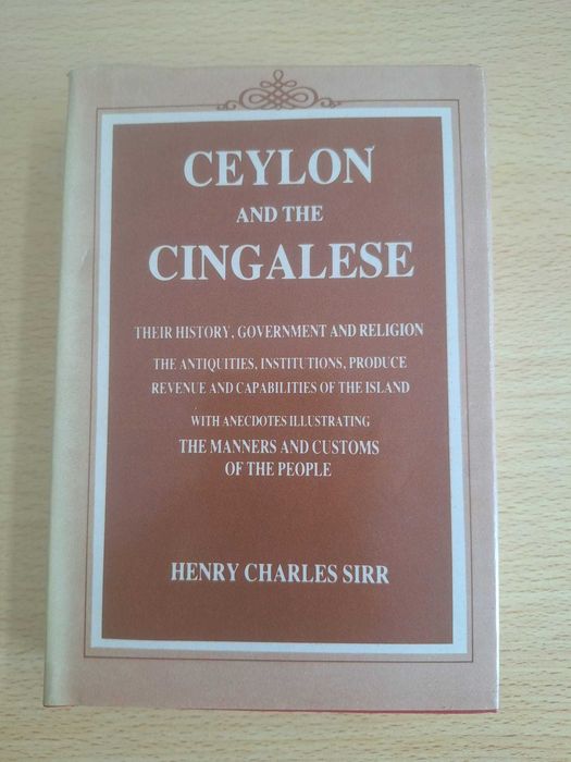 Ceylon and the Cingalese: Vol. II - Henry Charles Sirr