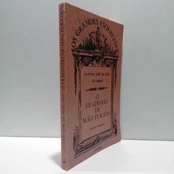 O fradinho da mão furada de António José da Silva ( O judeu)