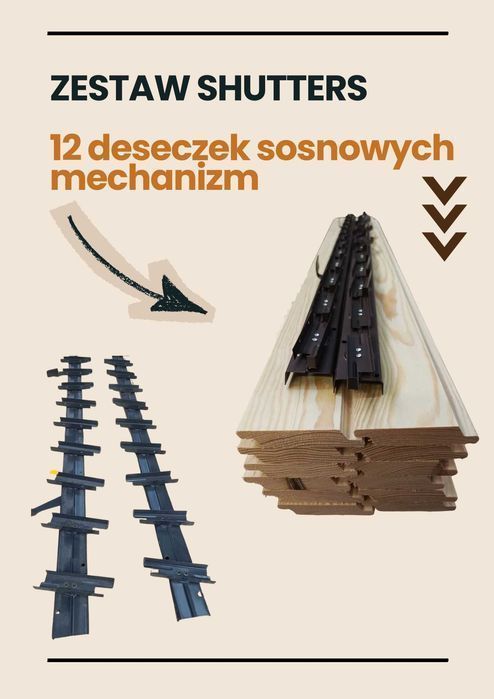 Shutters / ruchome żaluzje,sosnowe deski klasa A / stalowe mechanizmy / wysyłka