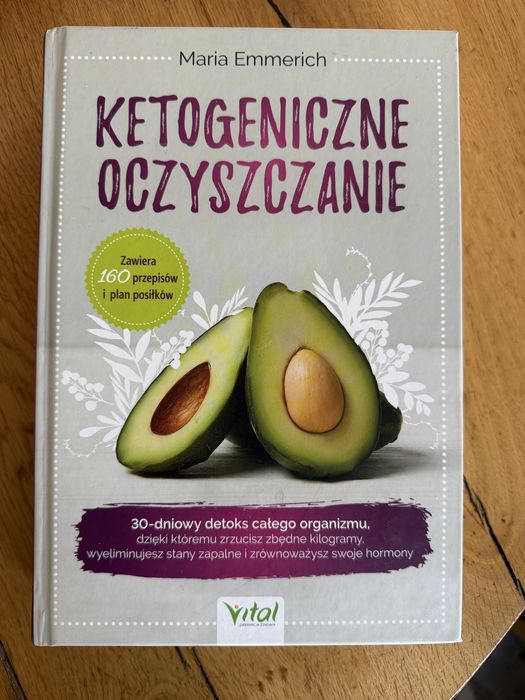 Maria Emmerich Ketogeniczne oczyszczanie