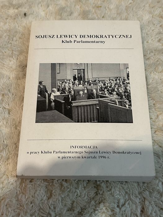 Sojusz Lewicy Demokratycznej Klub Parlamentarny 1996 Informacja SLD