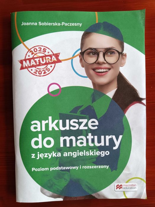 Arkusze do matury. Język angielski. Poziom podstawowy i rozszerzony. Macmillan