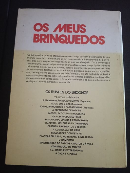 Os trunfos do bricolage Os meus brinquedos