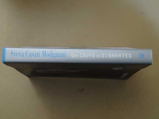 Uma Chuva de Diamantes de Sveva Casati Modignani - 1ª Edição