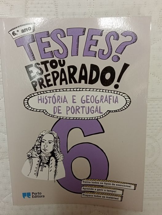Testes? Estou preparado! História  e Geografia de Portugal 6