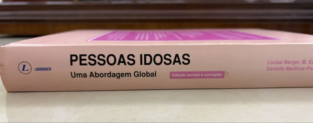 Pessoas Idosas - uma abordagem global