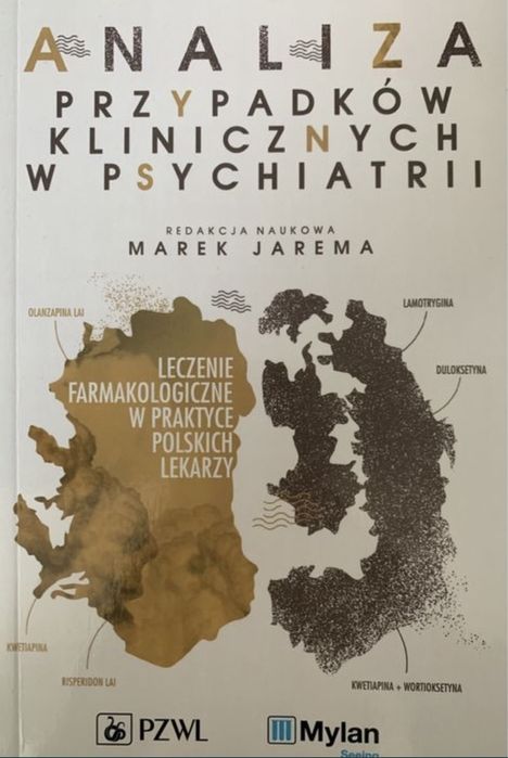 Analiza przypadków klinicznych w psychiatrii. Red. M. Jarema