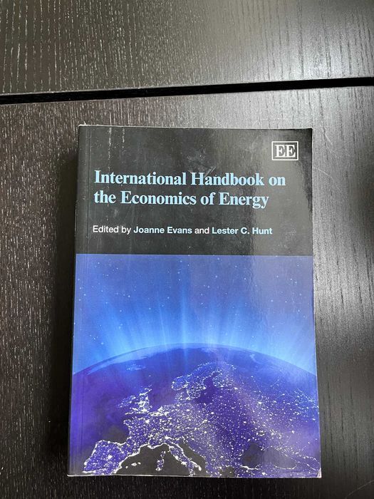 International Handbook on the Economics of Energy - Joanne Evans & Lester C. Hunt
