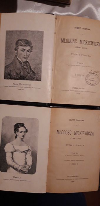 MŁODOŚĆ MICKIEWICZA. Życie i poezya T.1-2 -TRETIAK-  Petersburg 1898,