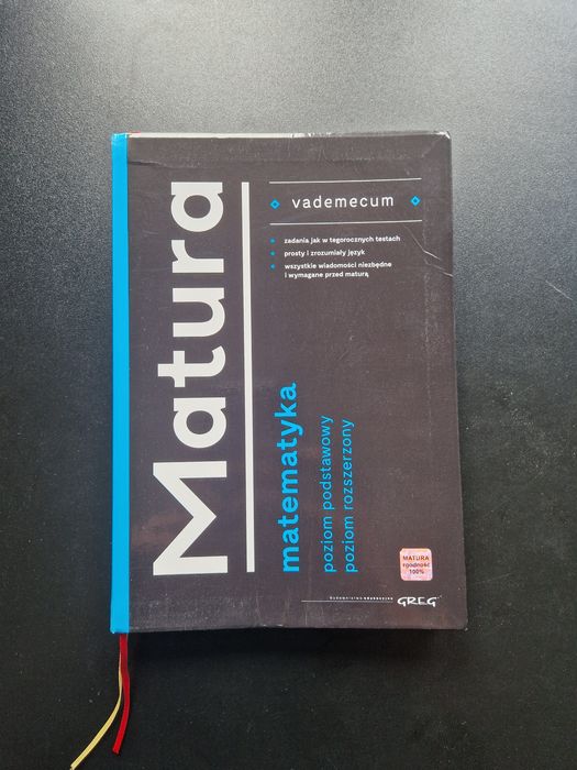 Vademecum do matematyki na poziomie podstawowym i rozszerzonym.