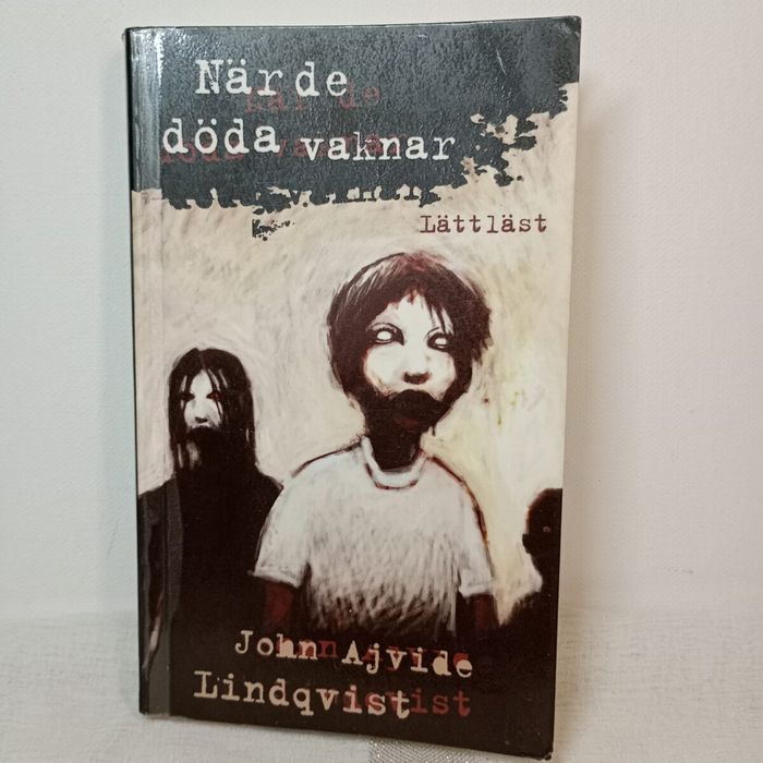 Narde doda vaknar. John Ajvide Lindqvist