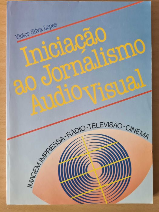Book "Introduction to Audiovisual Journalism" by Victor Silva Lopes