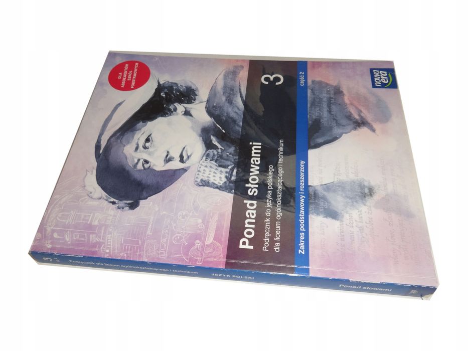 Ponad Słowami 3.2 Klasa 3 Część 2 Nowa Era j. polski Kościerzyńska **