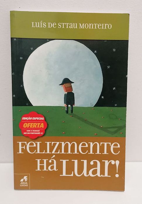 Felizmente há Luar!, de Luís Sttau Monteiro