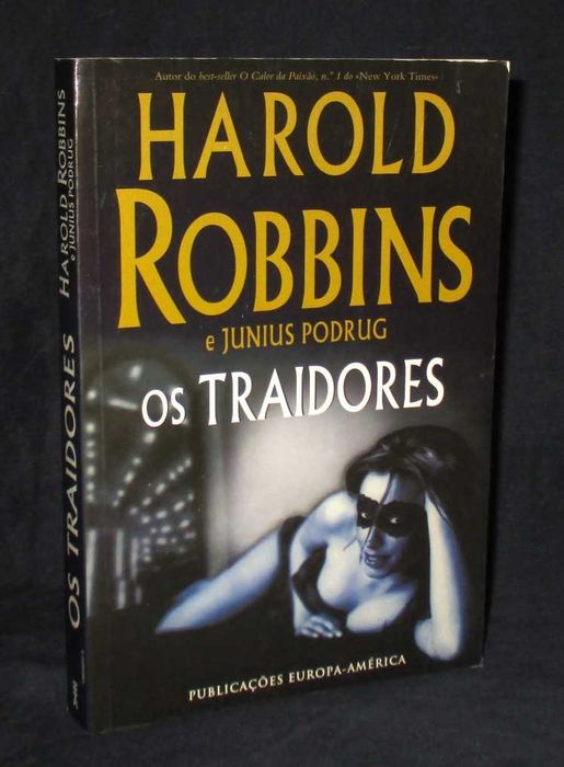 The Betrayers by Harold Robbins and Junius Podrug