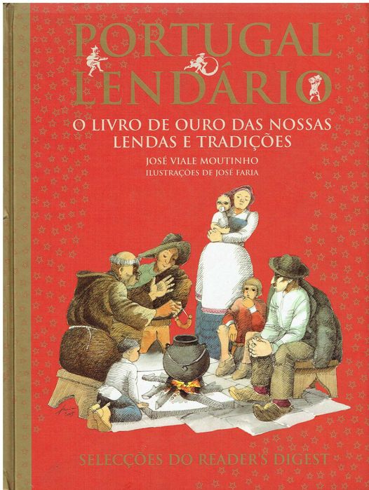 7346

Portugal Lendário - de José Viale Moutinho