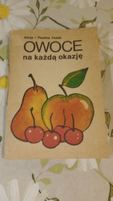 Owoce na każdą okazję. Alicja i Paulina Fedak