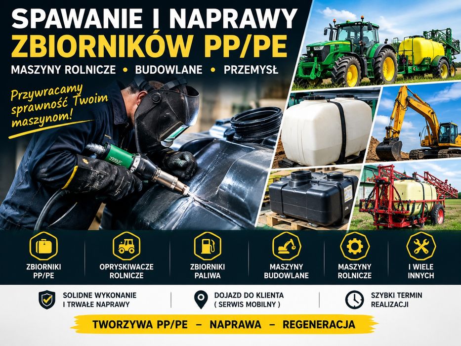 Mobilne spawanie ekstruzyjne i naprawa zbiorników PP PE | Opryskiwacze | Maszyny rolnicze i Budowlane | Zbiorniki paliwa |