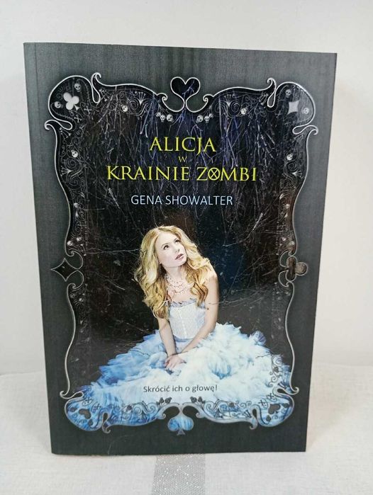 Alicja w Krainie Zombi. Gena Showalter