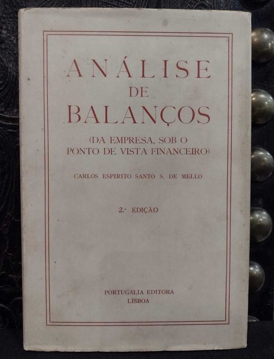 Análise de Balanços - Carlos Espirito Santo S. de Mello (2ª Edição)