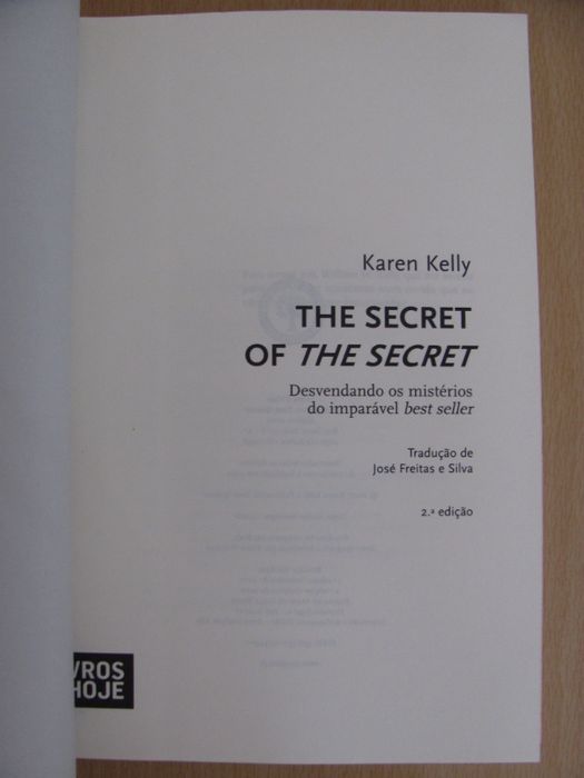 O Segredo de "O Segredo" The Secret of "The Secret" de Karen Kelly