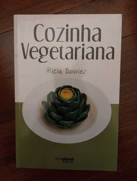 Cozinha Vegetariana - Alicia Bouvier