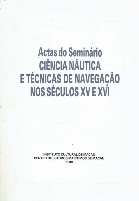 7589
Ciência Náutica e Técnicas de Navegação nos Séculos XV e XVI