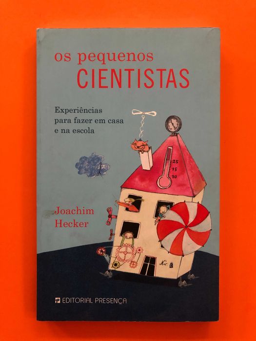 Os pequenos cientistas -  Joachim Hecker