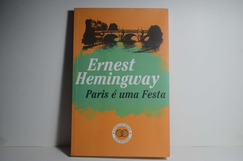 Paris é uma Festa - Ernest Hemingway