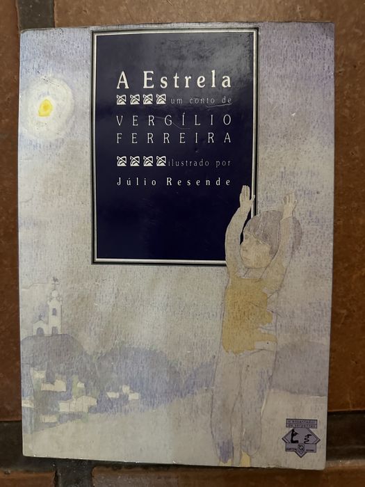 The Star by Vergílio Ferreira - Illustrated by Júlio Resende