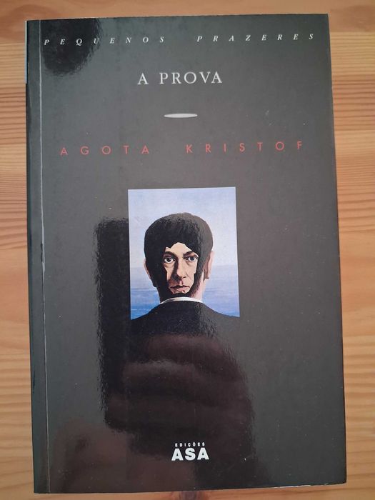 Agota Kristof, A prova