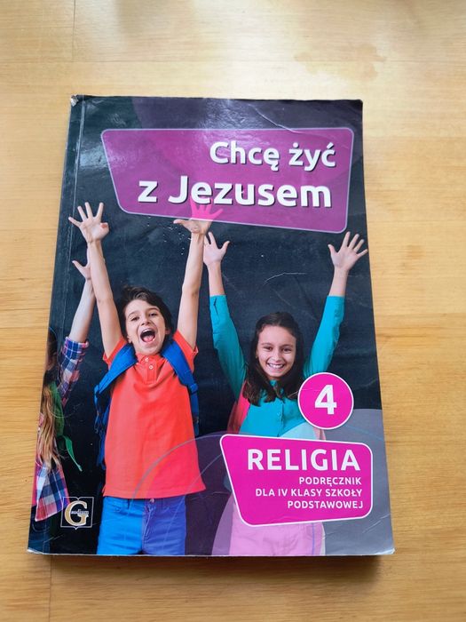Katechizm chcę żyć z Jezusem religia podręcznik dla czwartej klasy szkoły podstawowej. Wydawnictwo gaudium