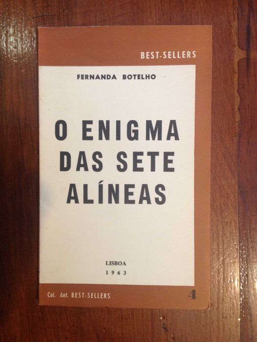 Fernanda Botelho - O enigma das sete alíneas [1.ª ed.]
