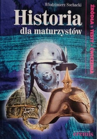 Historia Dla Maturzystów Włodzimierz Sochacki