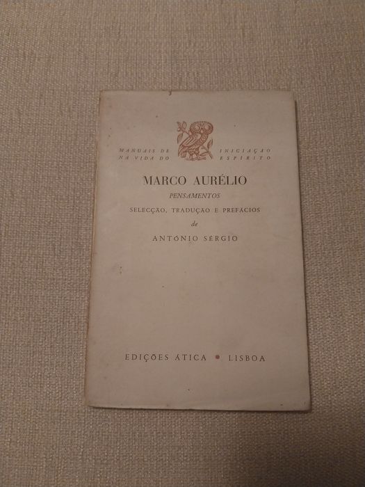 Marco Aurélio- Selecção, Tradução e Prefácios de António Sérgio