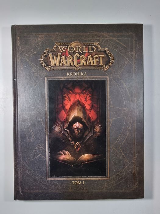 World of Warcraft / Kronika - Tom I