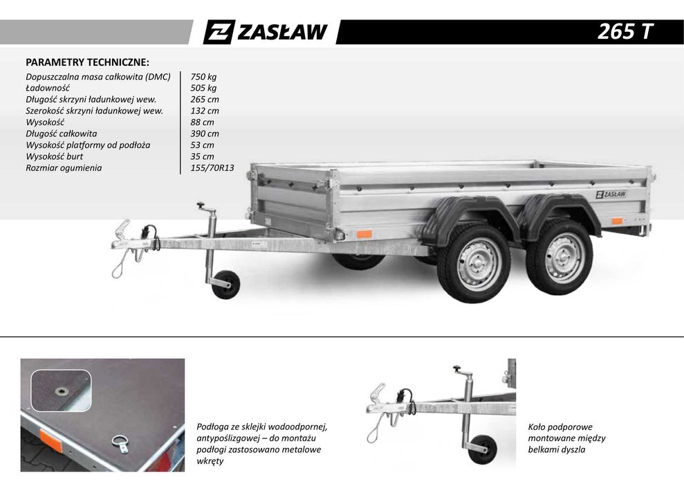 przyczepa lekka zaslaw 265T lekka  265x132x35