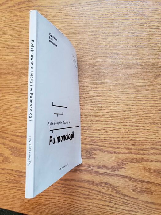 Podejmowanie decyzji w Pulmonologii - Karlinsky, Lau, Goldstein