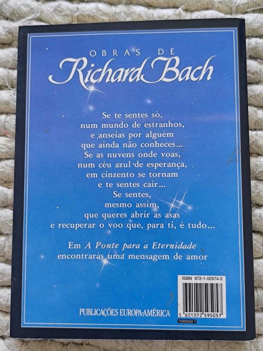 A Ponte para a Eternidade
Uma mensagem de amor
de Richard Bach