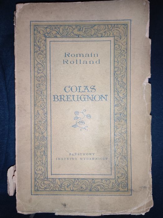 Colas Breugnon. Roman Rolland. 1953