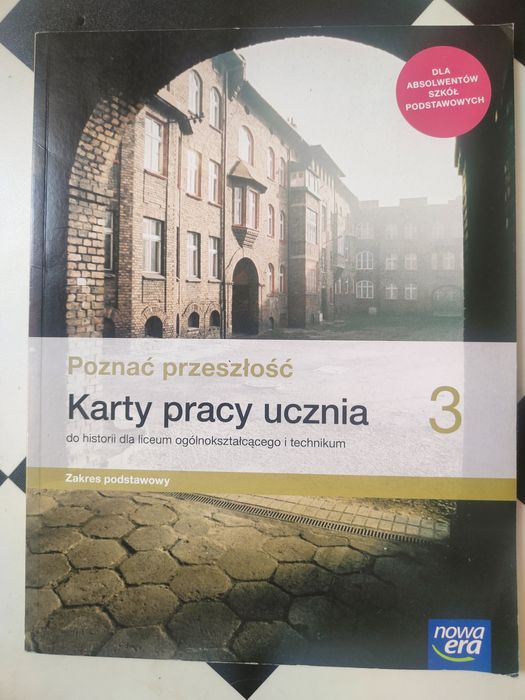 Poznać przeszłość 3 Karty pracy ucznia zakres podstawowy