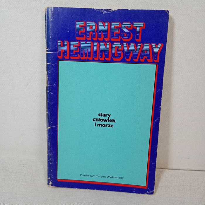 Stary człowiek i morze. Ernest Hemingway