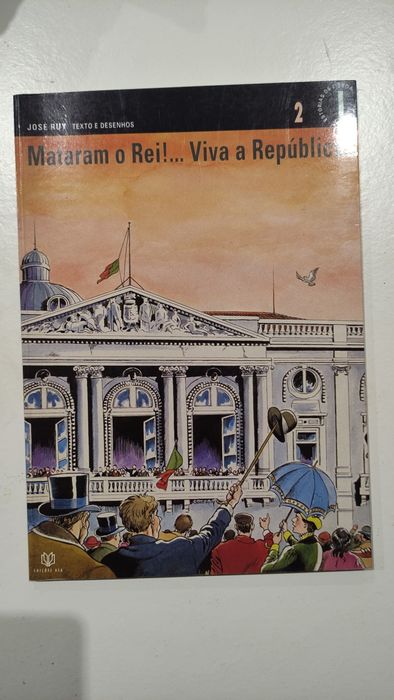 Livro BD antiga Mataram o Rei...Viva a República...