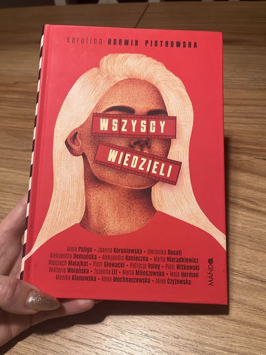 Karolina Korwin Piotrowska - Wszyscy wiedzieli